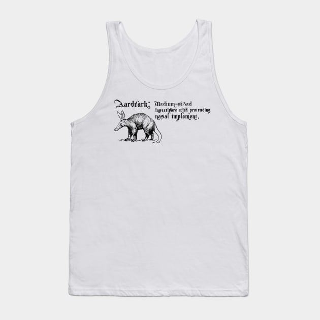 Aardvark Blackadder Tank Top by Popmosis Design